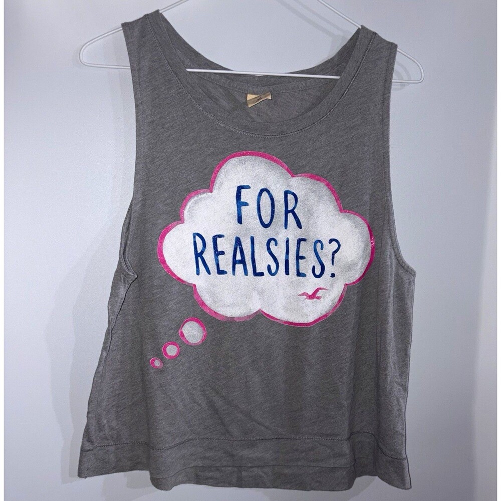 Hollister Women’s Tank Top XS Gray Graphic Print Sleeveless "For Realsies?"